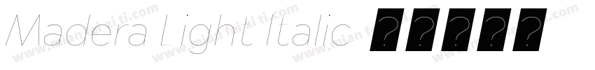 Madera Light Italic字体转换